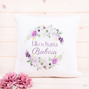 Poduszka dla Babci 40x40 cm wzór 34 Ukochana Babcia krem